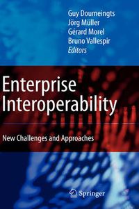 Cover image for Enterprise Interoperability: New Challenges and Approaches