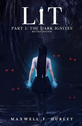 Cover image for LiT Part 1 - The Dark Ignites (2024 Edition)