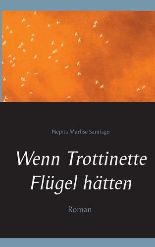 Cover image for Wenn Trottinette Flugel hatten