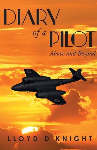 Cover image for Diary of a Pilot: Above and Beyond