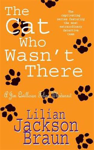 Cover image for The Cat Who Wasn't There (The Cat Who... Mysteries, Book 14): A cosy feline whodunit for cat lovers everywhere