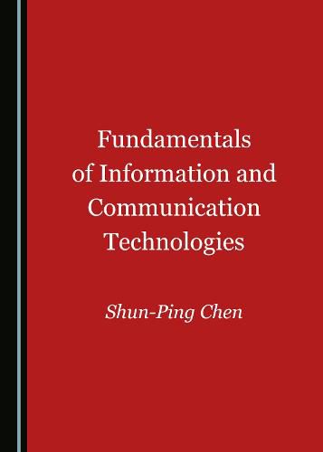 Cover image for Fundamentals of Information and Communication Technologies