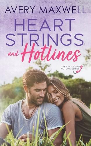 Cover image for Heart Strings & Hotlines