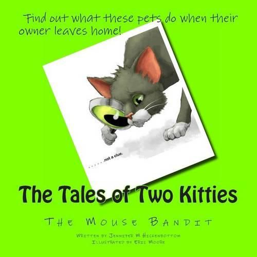 Cover image for The Tales of Two Kitties: Book 2 The Mouse Bandit