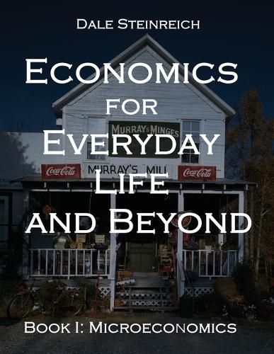 Cover image for Economics for Everyday Life and Beyond