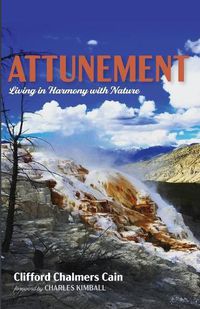 Cover image for Attunement: Living in Harmony with Nature