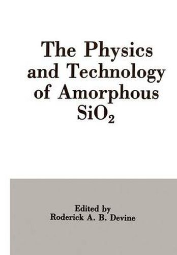 Cover image for The Physics and Technology of Amorphous SiO2