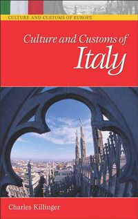 Cover image for Culture and Customs of Italy