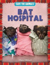 Cover image for Bat Hospital