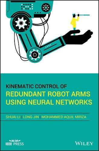 Cover image for Kinematic Control of Redundant Robot Arms Using Neural Networks