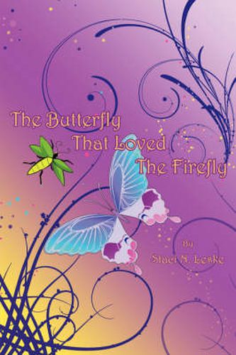 Cover image for The Butterfly That Loved The Firefly