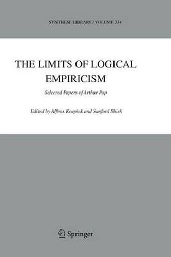 The Limits of Logical Empiricism: Selected Papers of Arthur Pap