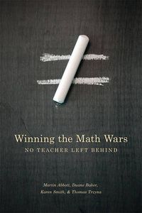 Cover image for Winning the Math Wars: No Teacher Left Behind