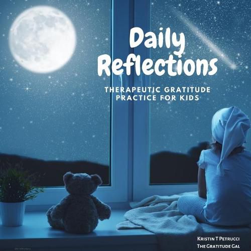 Cover image for Daily Reflections: therapeutic gratitude practice for kids