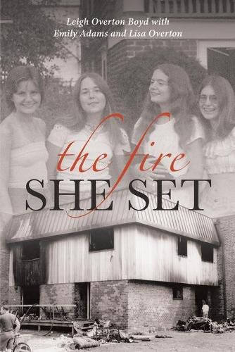 Cover image for The Fire She Set