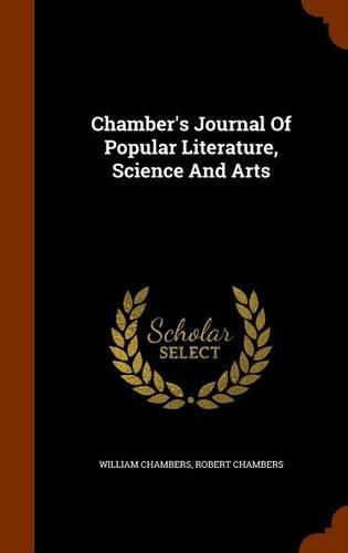 Chamber's Journal of Popular Literature, Science and Arts