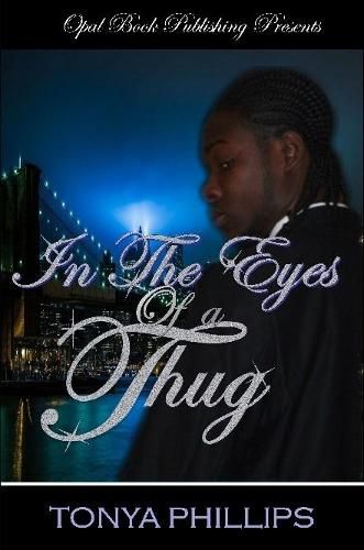 Cover image for In the Eyes of A Thug