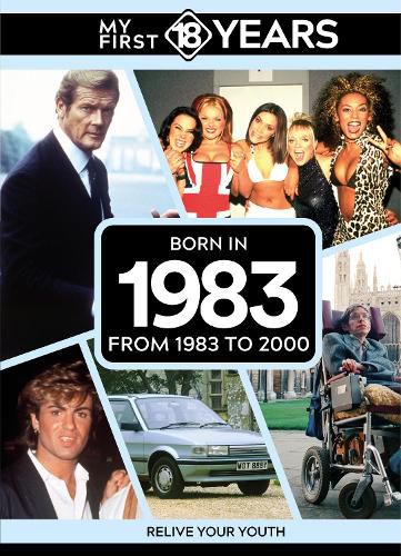 Cover image for My First 18 Years - Born in 1983