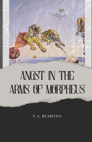 Cover image for Angst in the Arms of Morpheus