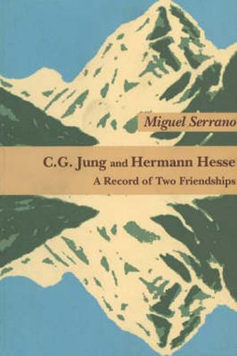 Cover image for C G Jung & Hermann Hesse: A Record of Two Friendships