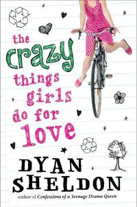 Cover image for The Crazy Things Girls Do for Love