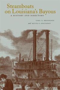 Cover image for Steamboats on Louisiana's Bayous: A History and Directory