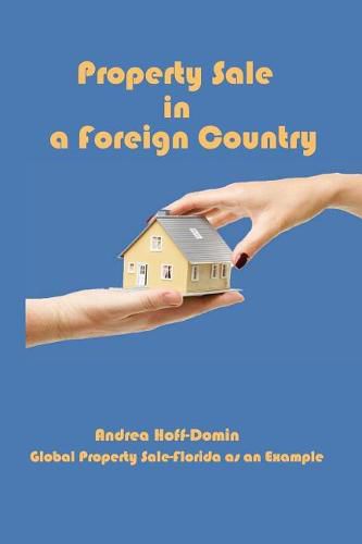 Cover image for Property Sale in a Foreign Country: Global Property Sale - Example Florida