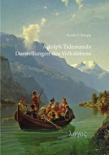 Cover image for Adolph Tidemands Darstellungen Des Volkslebens