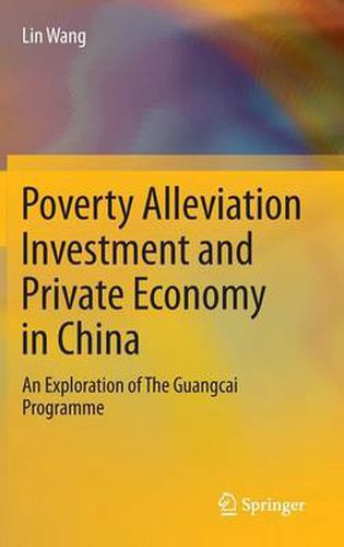 Cover image for Poverty Alleviation Investment and Private Economy in China: An Exploration of The Guangcai Programme