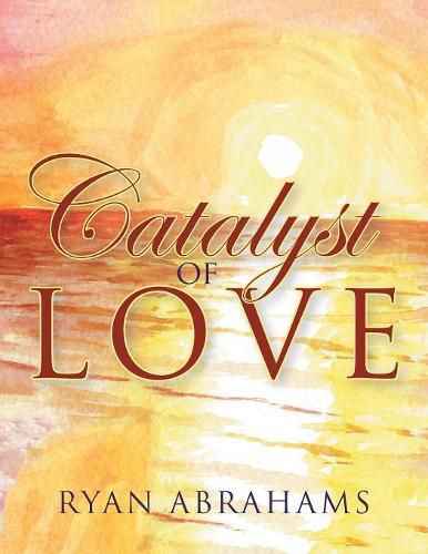 Cover image for Catalyst of Love