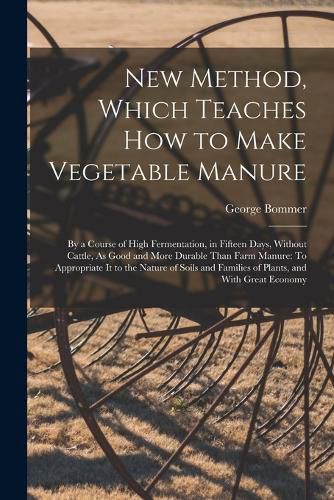 New Method, Which Teaches How to Make Vegetable Manure