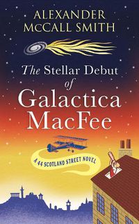 Cover image for The Stellar Debut of Galactica MacFee