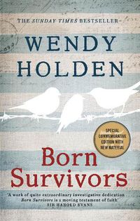Cover image for Born Survivors: The incredible true story of three pregnant mothers and their courage and determination to survive in the concentration camps