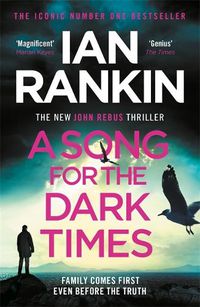 Cover image for A Song for the Dark Times: From the iconic #1 bestselling author of IN A HOUSE OF LIES
