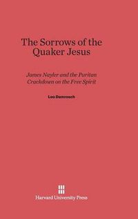 Cover image for The Sorrows of the Quaker Jesus