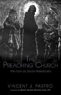 Cover image for The Preaching Church: The Poor as Sacra Praedicatio