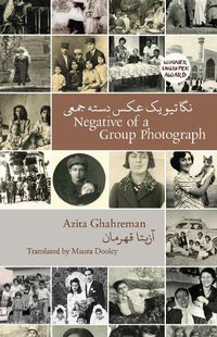 Cover image for Negative of a Group Photograph: 