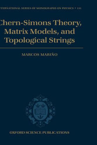 Cover image for Chern-Simons Theory, Matrix Models, and Topological Strings