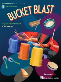 Cover image for Bucket Blast: Songs and Activities for Schools