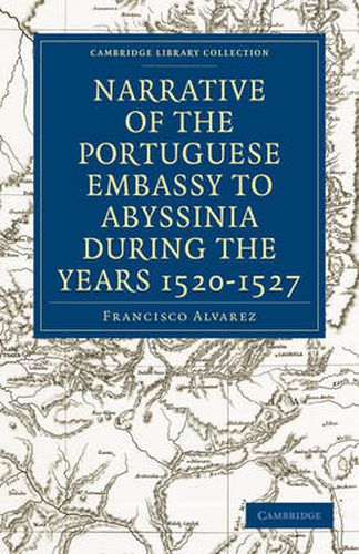 Cover image for Narrative of the Portuguese Embassy to Abyssinia During the Years 1520-1527