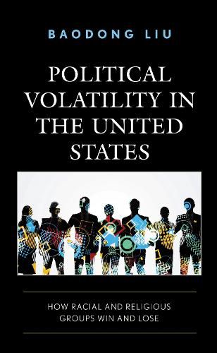 Cover image for Political Volatility in the United States
