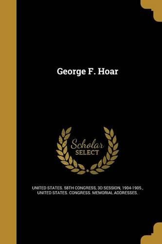 Cover image for George F. Hoar