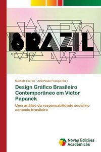 Cover image for Design Grafico Brasileiro Contemporaneo em Victor Papanek