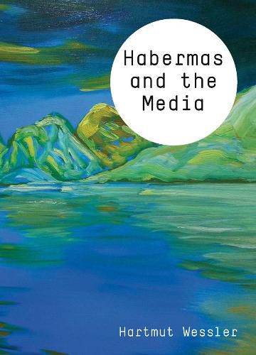 Cover image for Habermas and the Media