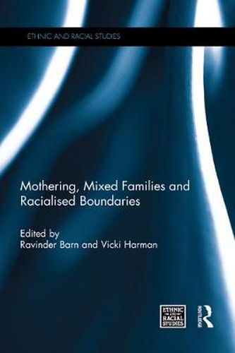 Cover image for Mothering, Mixed Families and Racialised Boundaries