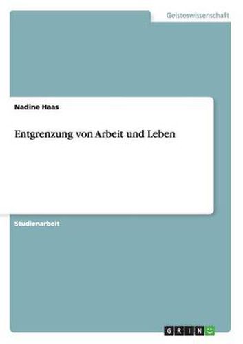 Cover image for Entgrenzung von Arbeit und Leben