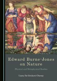 Cover image for Edward Burne-Jones on Nature: Physical and Metaphysical Realms