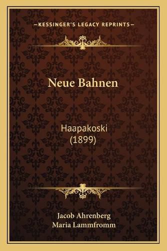 Cover image for Neue Bahnen: Haapakoski (1899)