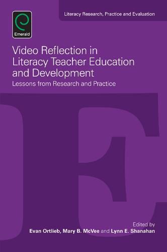 Cover image for Video Reflection in Literacy Teacher Education and Development: Lessons from Research and Practice