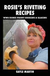 Cover image for Rosie's Riveting Recipes
